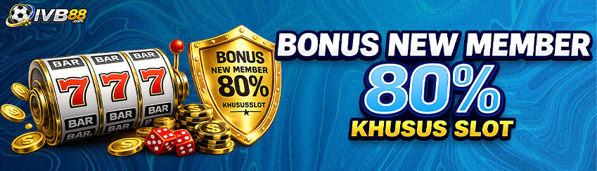 Promo New Member 80% Khusus Slot