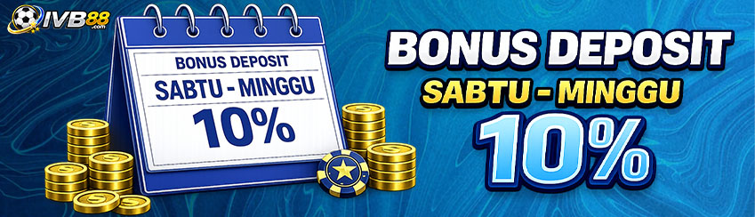 Bonus Deposit Sabtu - Minggu