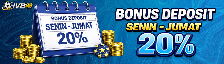 Bonus Deposit Senin - Jumat